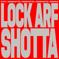 Lock Arf / Shotta - Single - Disrupta