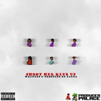 Shoot Her Klub Up - Single - Paupa