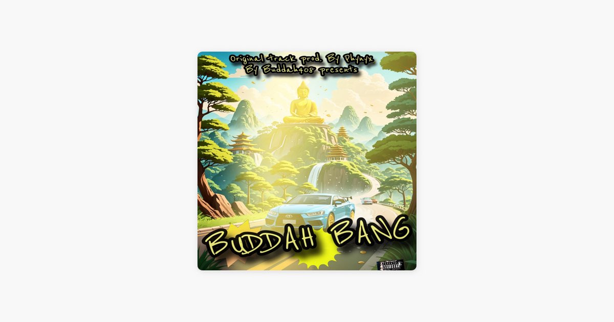 洋楽 G-RAP BUDDA - MUSIC BUDDAH BANG - Single - Album by Buddah408 - Apple Music