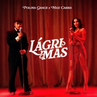 Lágrimas (feat. Max Carra) - Single - Polina Grace