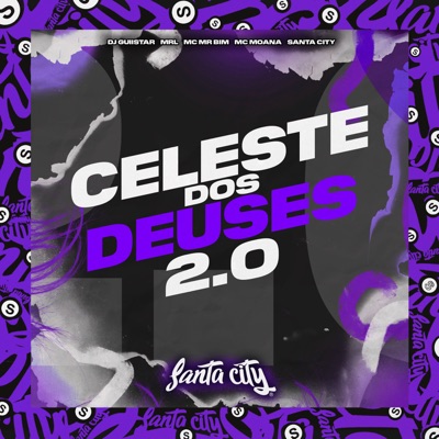 Celeste dos Deuses 2.0 (feat. Mc Moana) - Single
