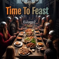Time to Feast - Single - Evlogs2