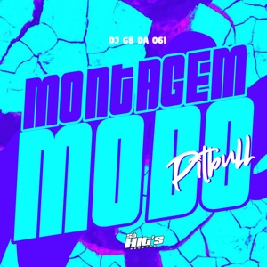 Montagem Modo Pitbull (Slowed)