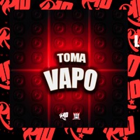 Toma Vapo - Single - MC GW, MC Diaz & DJ Del