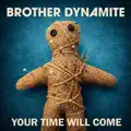Your Time Will Come