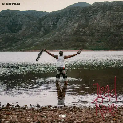 Ouça Dead Roses - Single de C bryan.