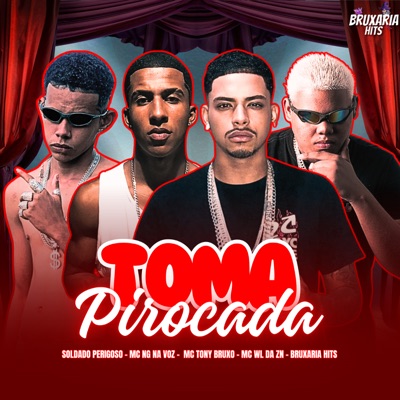 Toma Pirocada - Single