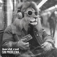 Sin Problema - Single - Harold Real