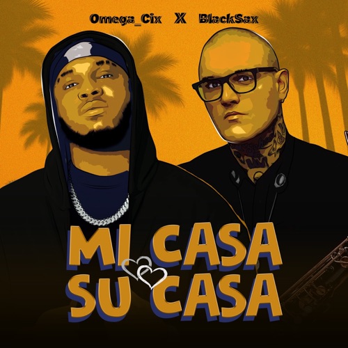 MI CASA SU CASA (feat. Blacksax) - Single