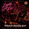 Lights Get Low (feat. Trap Marley) - Single