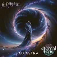 Ad Astra (feat. Diktion) - Single - Eternal Tone