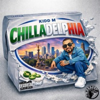Chilladelphia - EP - Kidd M