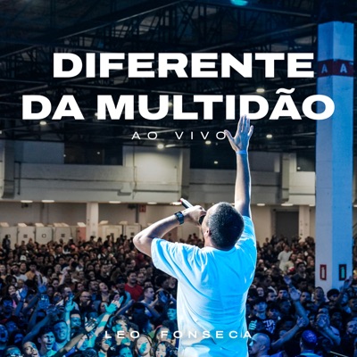 Diferente da Multidão (Ao Vivo) - Single