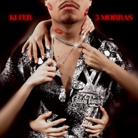 3 MORRAS - Single - Ki Fer