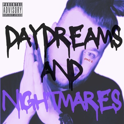 DAYDREAMS AND NIGHTMARES - Single
