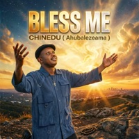 Bless Me - Single - Chinedu