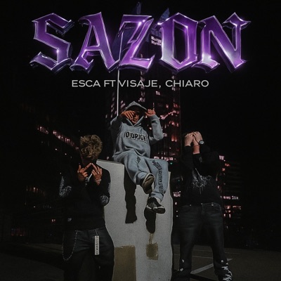 SAZON (feat. VISAJE & Chiaro) - Single