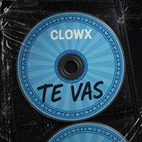 Te Vas - Single - Clowx
