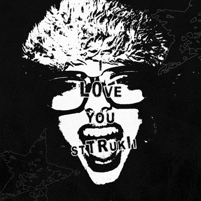 I LOVE YOU STTRUKII - Single