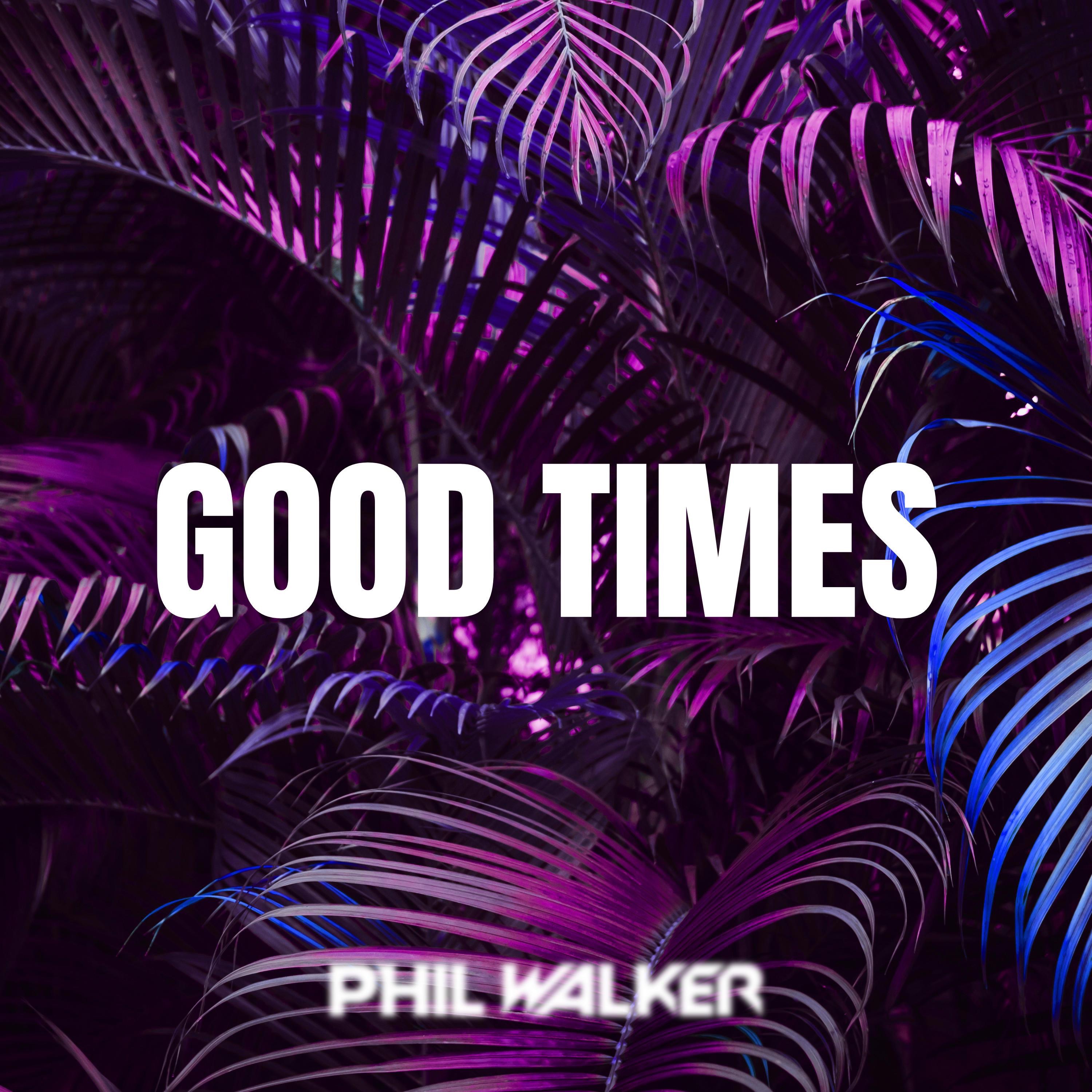 Good Times - Single