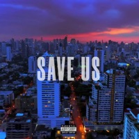 Save Us - Single - Gogo, Skoopz & Jay R