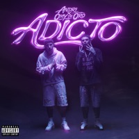 Adicto - Single - Andri & Omy de Oro