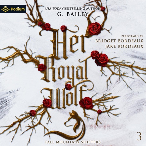 Her Royal Wolf: Fall Mountain Shifters, Book 3 (Unabridged) cover