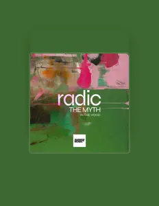 Ouve Radic The Myth, vê vídeos de música, lê a biografia, vê as datas da digressão e muito mais!