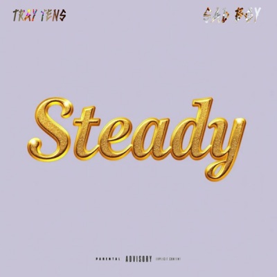 Steady(feat. Sad Boy) - Single