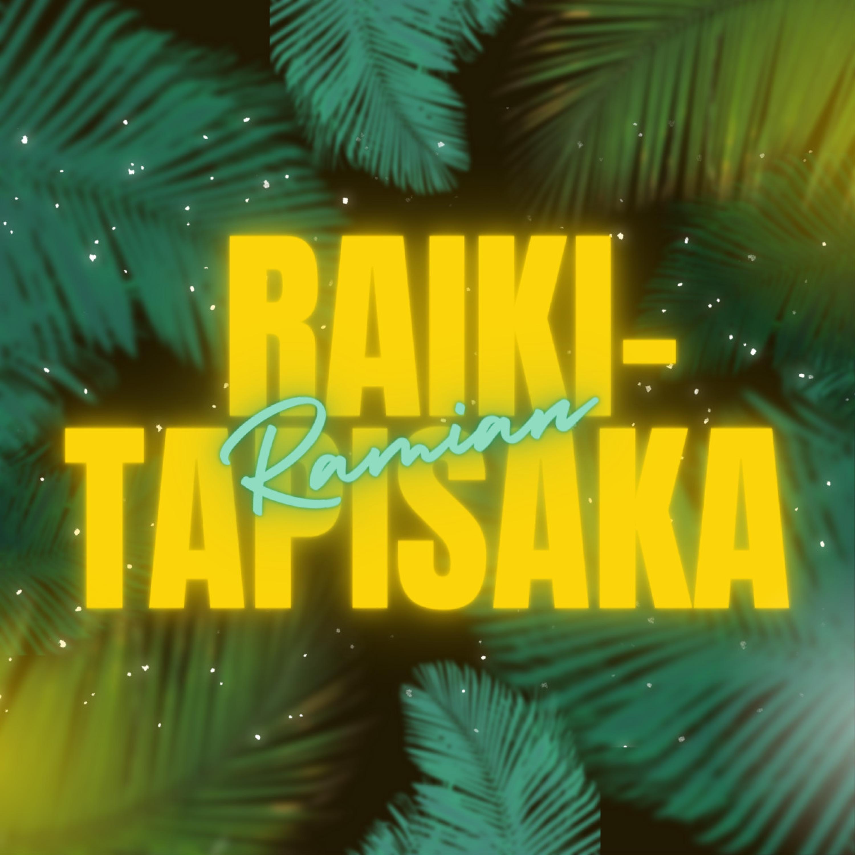 Raiki-tapisaka - Single