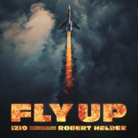 FLY UP (feat. Robert Helder) - Single - IZIO