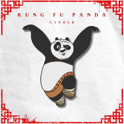 Kung Fu Panda Rap Cypher (feat. DJ Dax, draine., Callon B, P-EZY, ItzVen, IAMCHRISCRAIG, Omeg@ Redd, Nick Mighty, Chubby Senxei & Drip$tick) - Single