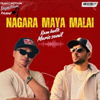 Nagara Maya Malai (feat. Ram Hulk) - Single - mario sunil