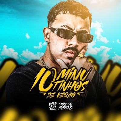 DJ GCL DO MARTINS - 10 MINUTINHOS DE VERÃO EM VITORIA