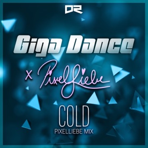 Cold (PixelLiebe Mix) [with PixelLiebe] - Single