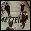 KETTEN