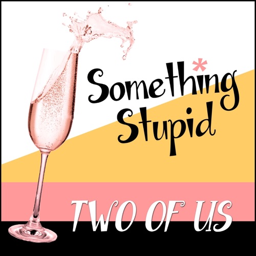 Something Stupid - Single