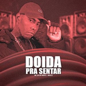 Doida pra Sentar (feat. MAX22)