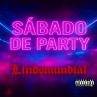 Sabado De Party - Single - Lindomundial