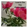 Love Is The Key