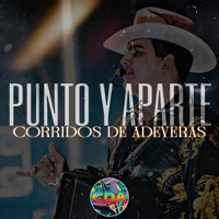 Punto y Aparte - Single - Corridos De Adeveras