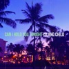 CAN I HOLD YOU TONIGHT
