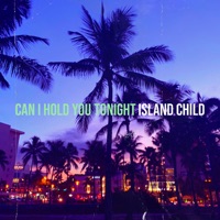 CAN I HOLD YOU TONIGHT