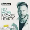 No More Broken Hearts