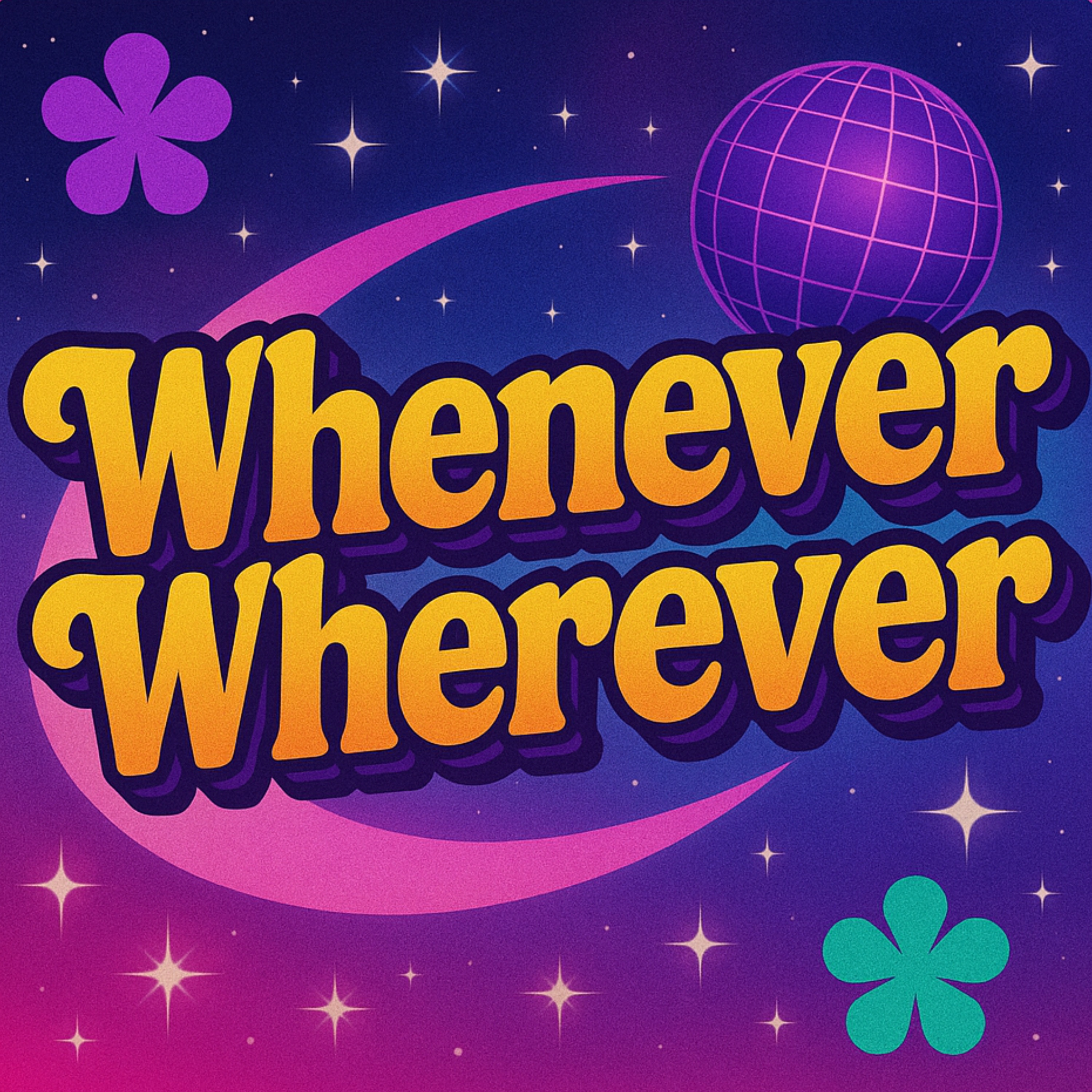 Whenever, Wherever (Mixes) - Single