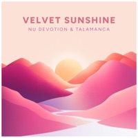 Velvet Sunshine - Single - Nu Devotion & Talamanca