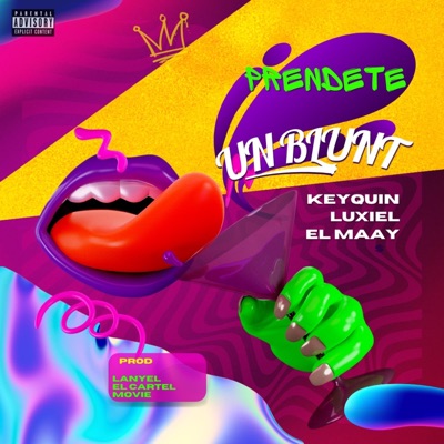 Prendete un Blunt (feat. Luxiel & El Maay) - Single