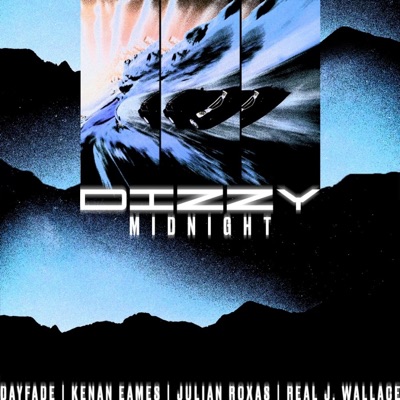Dizzy Midnight (feat. Kenan Eames, Julian Roxas & Real J. Wallace) - Single