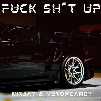FUCK SHIT UP - Single