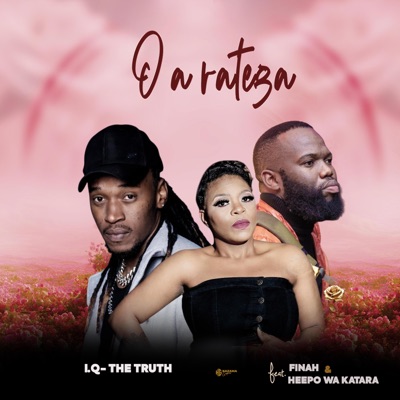 O a ratega (feat. Finah mam & Heepo wa Katara) - Single